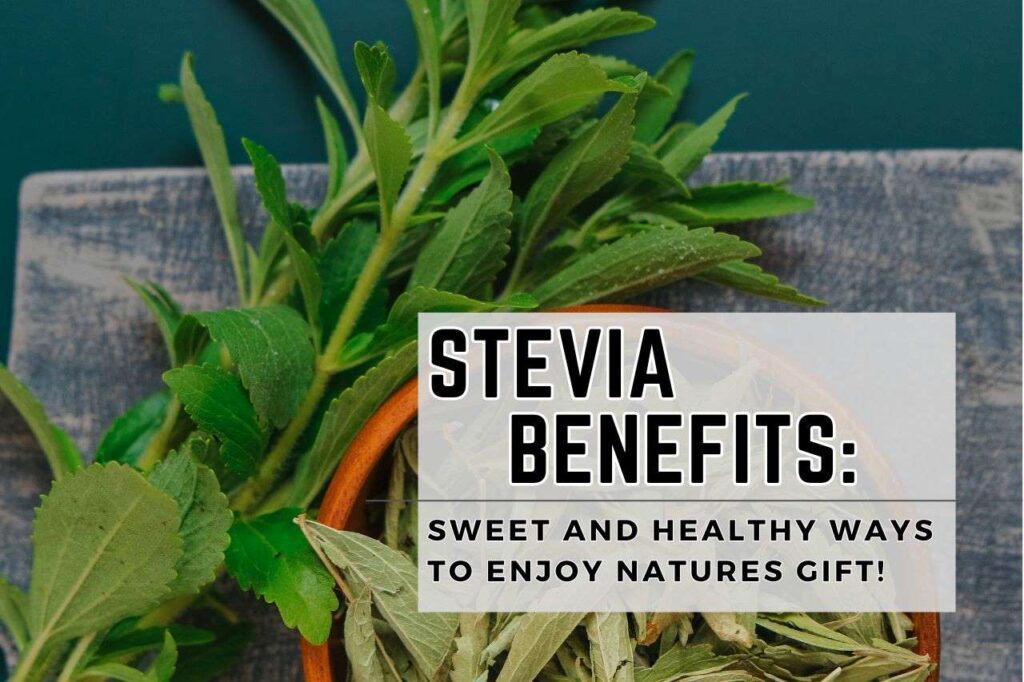 stevia benefits