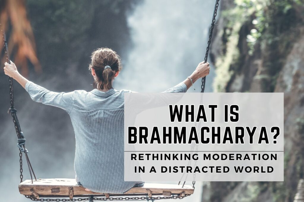what is brahmacharya