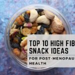 top 10 high fiber snacks