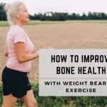 bone density and weight bearing exercise.