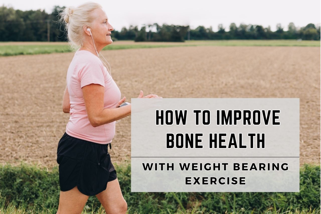 bone density and weight bearing exercise.